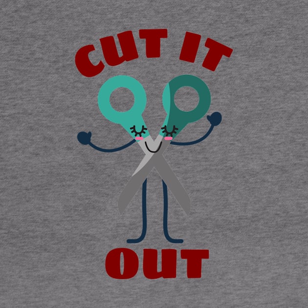 Cut It Out - Cute Scissor Pun by Allthingspunny